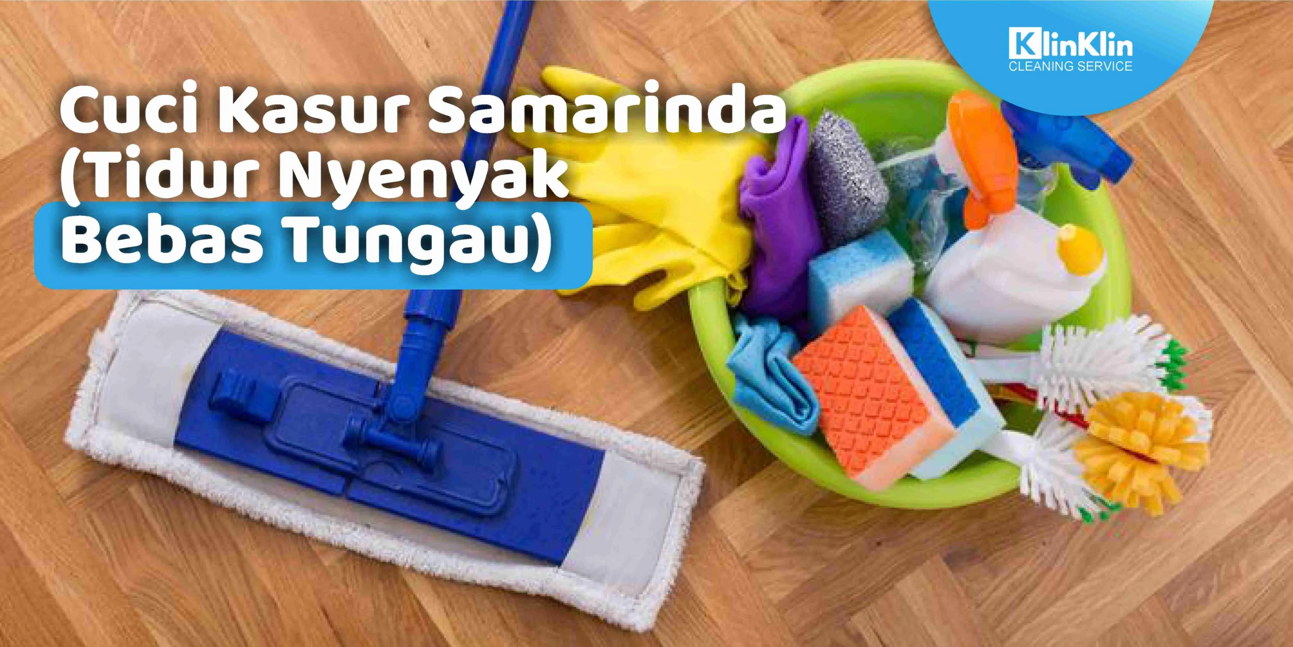 Cuci Kasur Samarinda (TIdur Nyenyak Bebas Tungau)