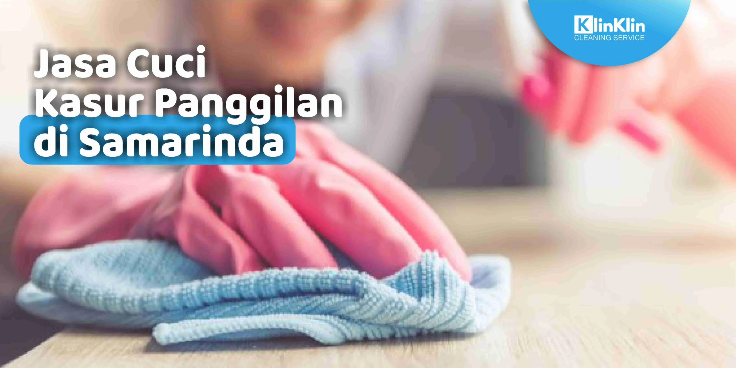 Jasa Cuci Kasur Panggilan di Samarinda