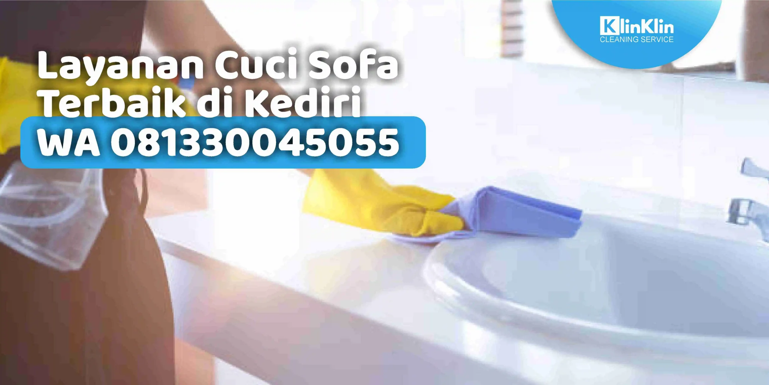 Layanan Cuci Sofa Terbaik di Kediri WA 081330045055