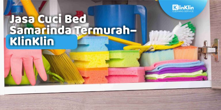 Jasa Cuci Bed Samarinda Termurah