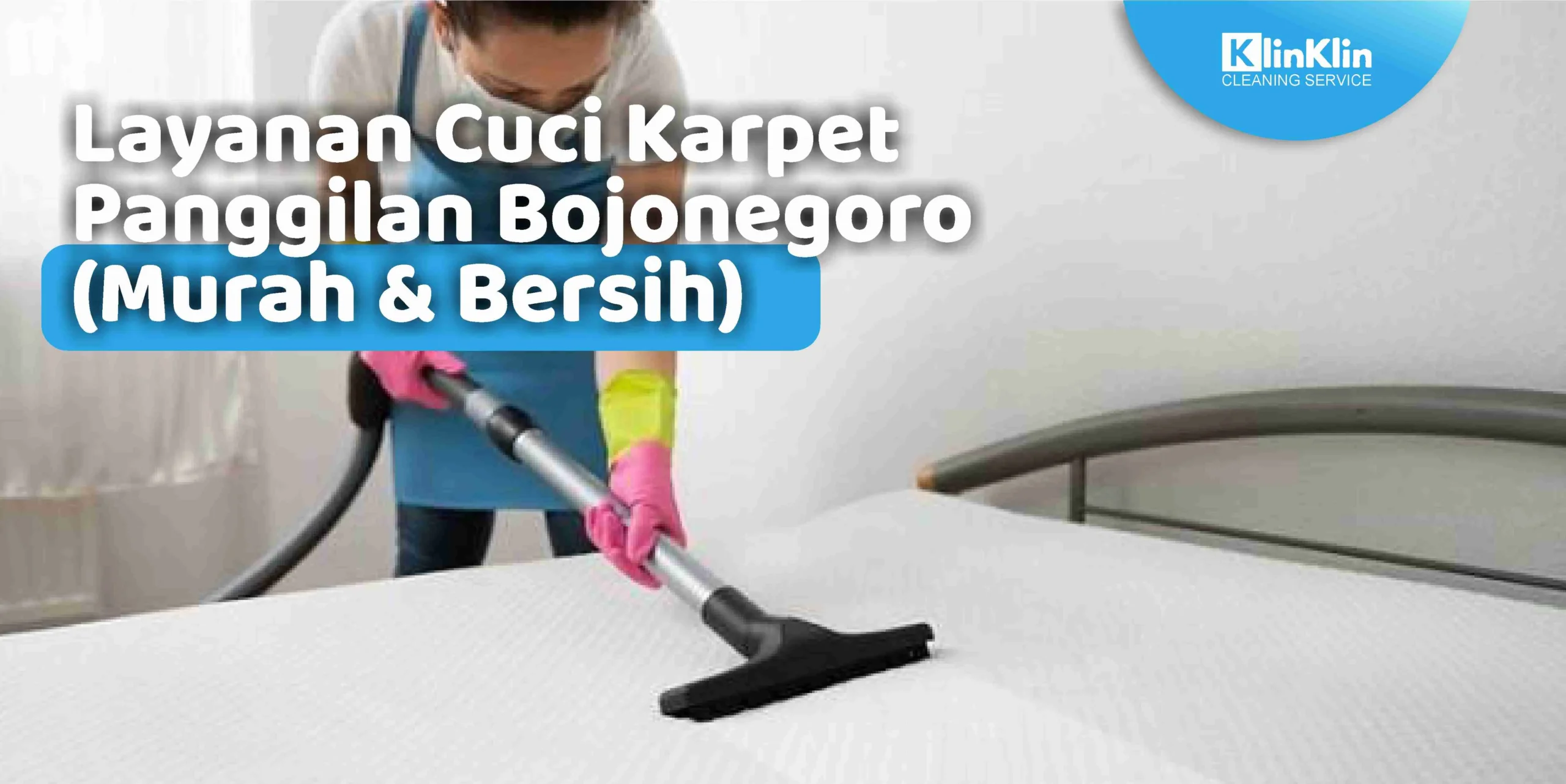 Layanan Cuci Karpet Panggilan Bojonegoroo (Murah & Bersih)
