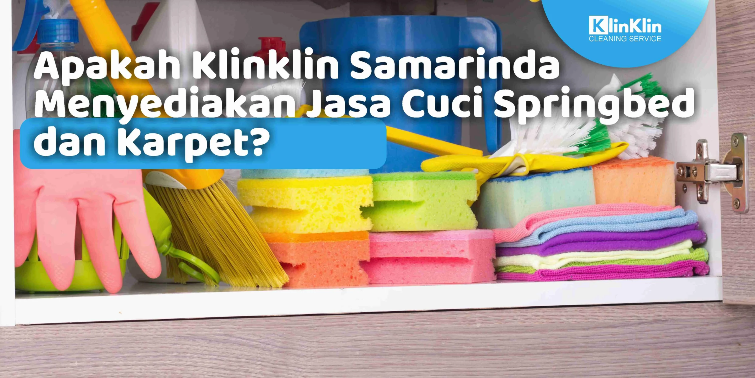 Apakah Klinklin Samarinda Menyediakan Jasa Cuci Springbed dan Karpet?