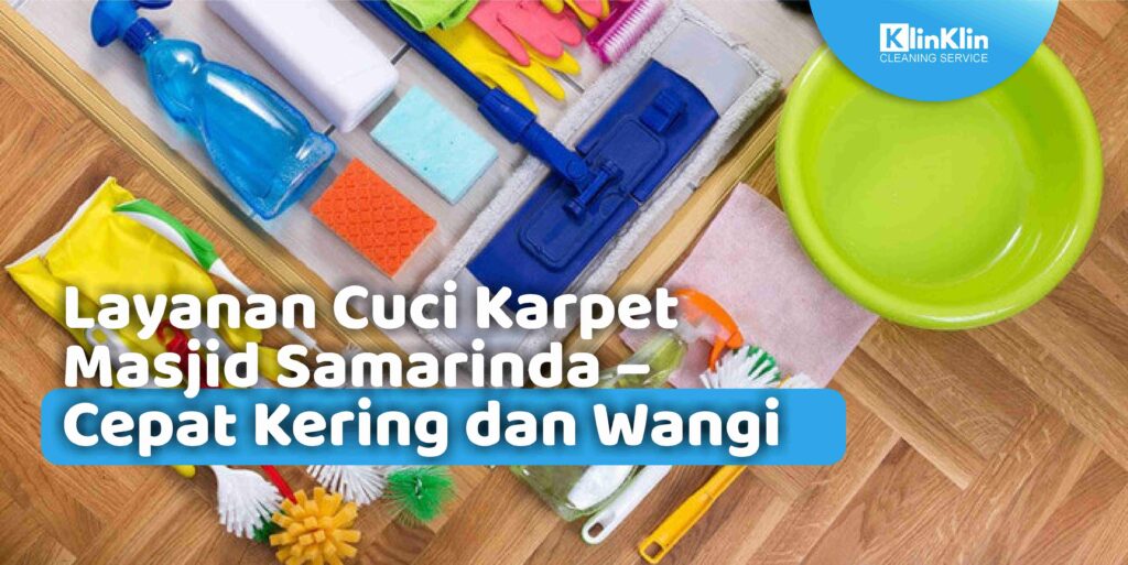 Layanan Cuci Karpet Masjid Samarinda