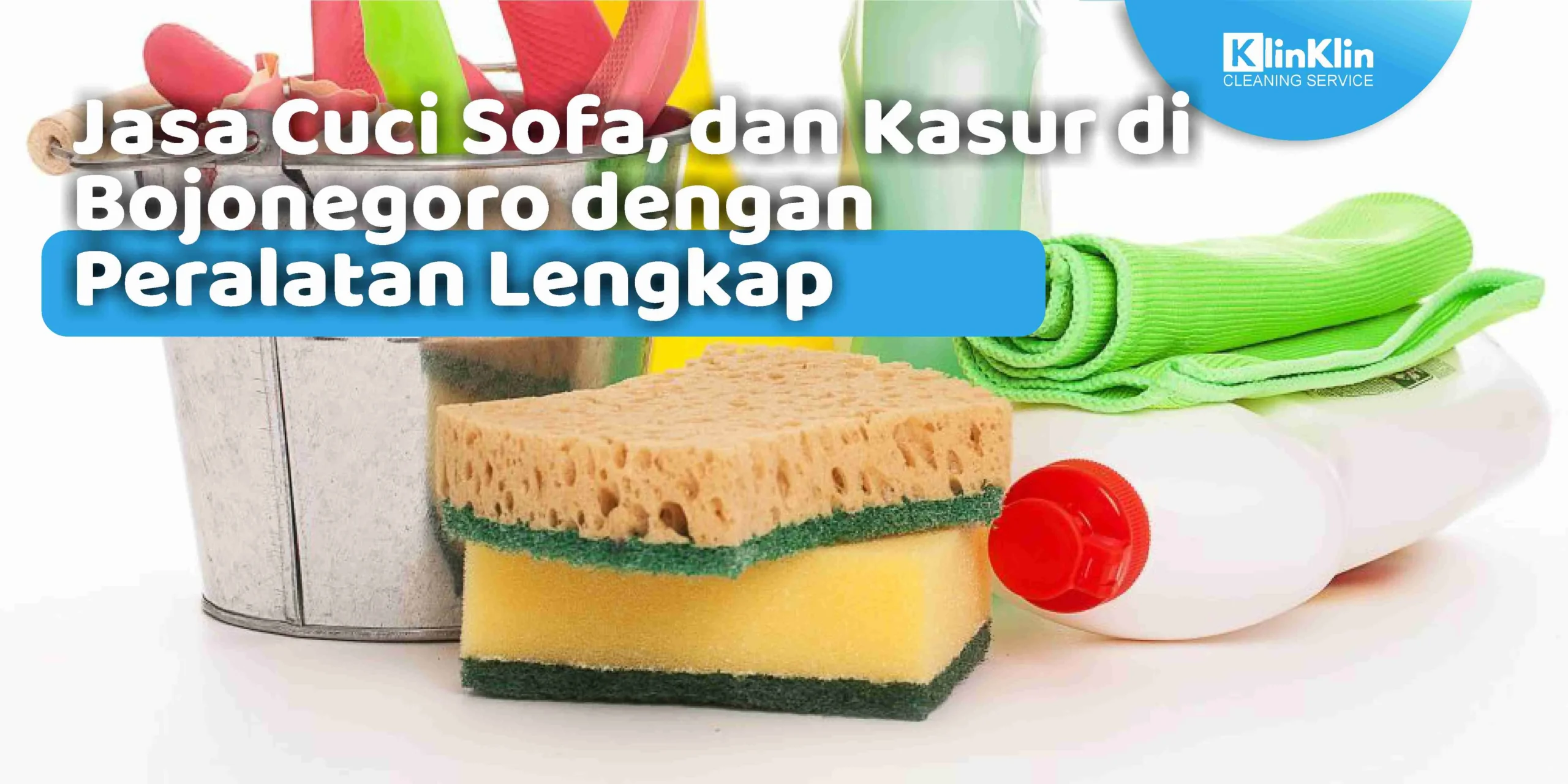Jasa Cuci Sofa dan Kasur di Bojonegoro dengan Peralatan Lengkap