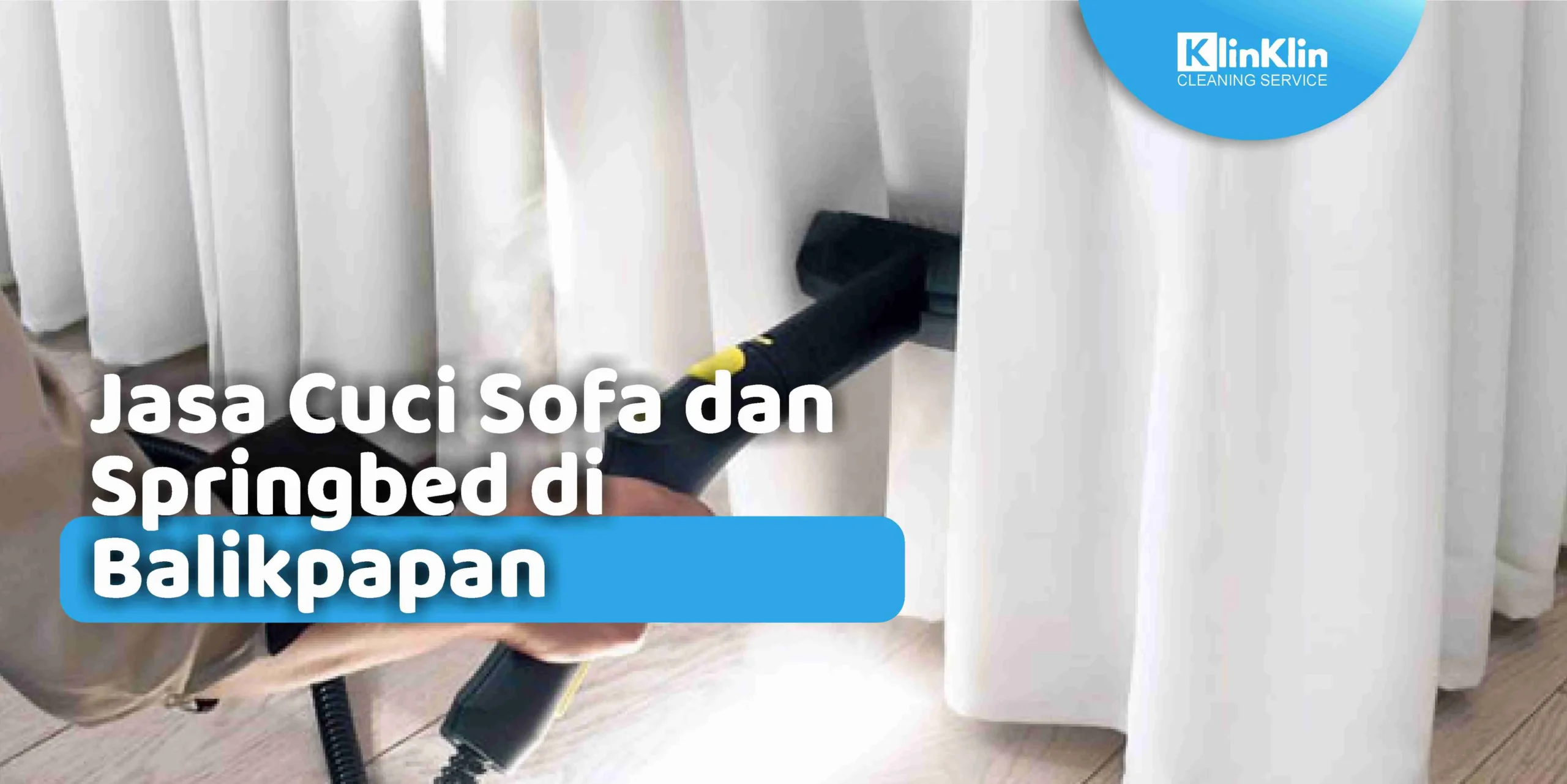 Jasa Cuci Sofa dan Springbed di Balikpapan