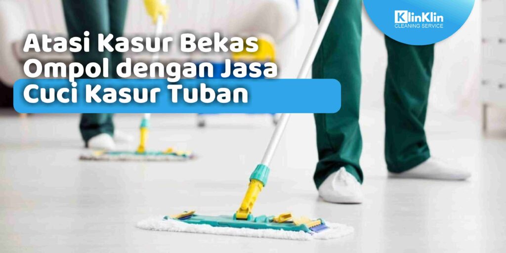 Atasi Kasur Bekas Ompol dengan Jasa Cuci Kasur Tuban